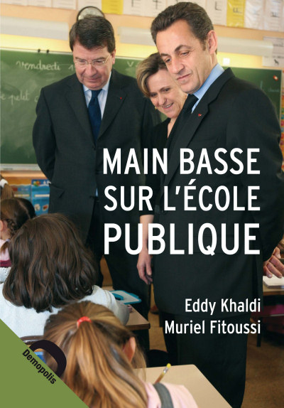 Main basse sur lécole publique / OPA sur l'éducation nationale